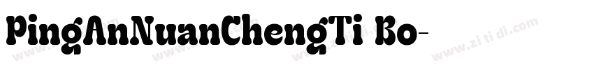 PingAnNuanChengTi Bo字体转换